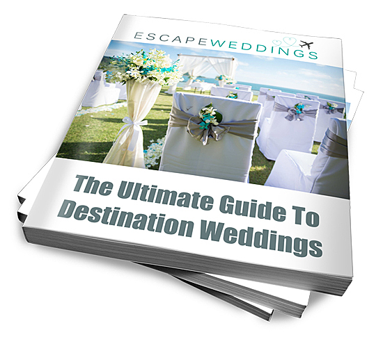 Ultimate Guide To Destination Weddings